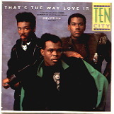 Ten City - That's The Way Love Is